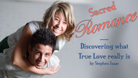 Sacred Romance: Discovering what True Love really is
