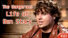 The Dangerous Life of Ben Stacy